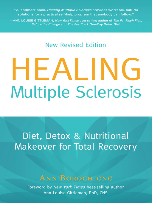 Title details for Healing Multiple Sclerosis, New Revised Edition by Ann Boroch - Available